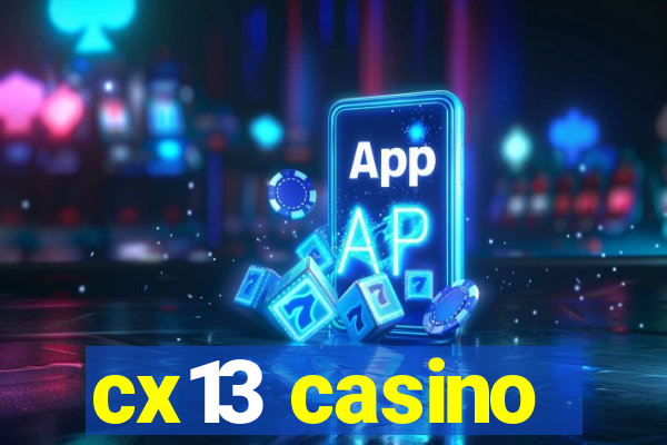 cx13 casino